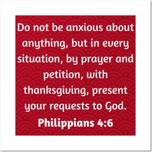 Bible Verse Philippians 4:6 Posters and Art